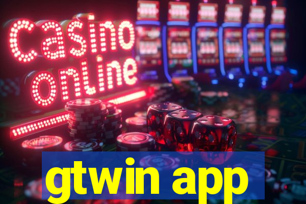 gtwin app